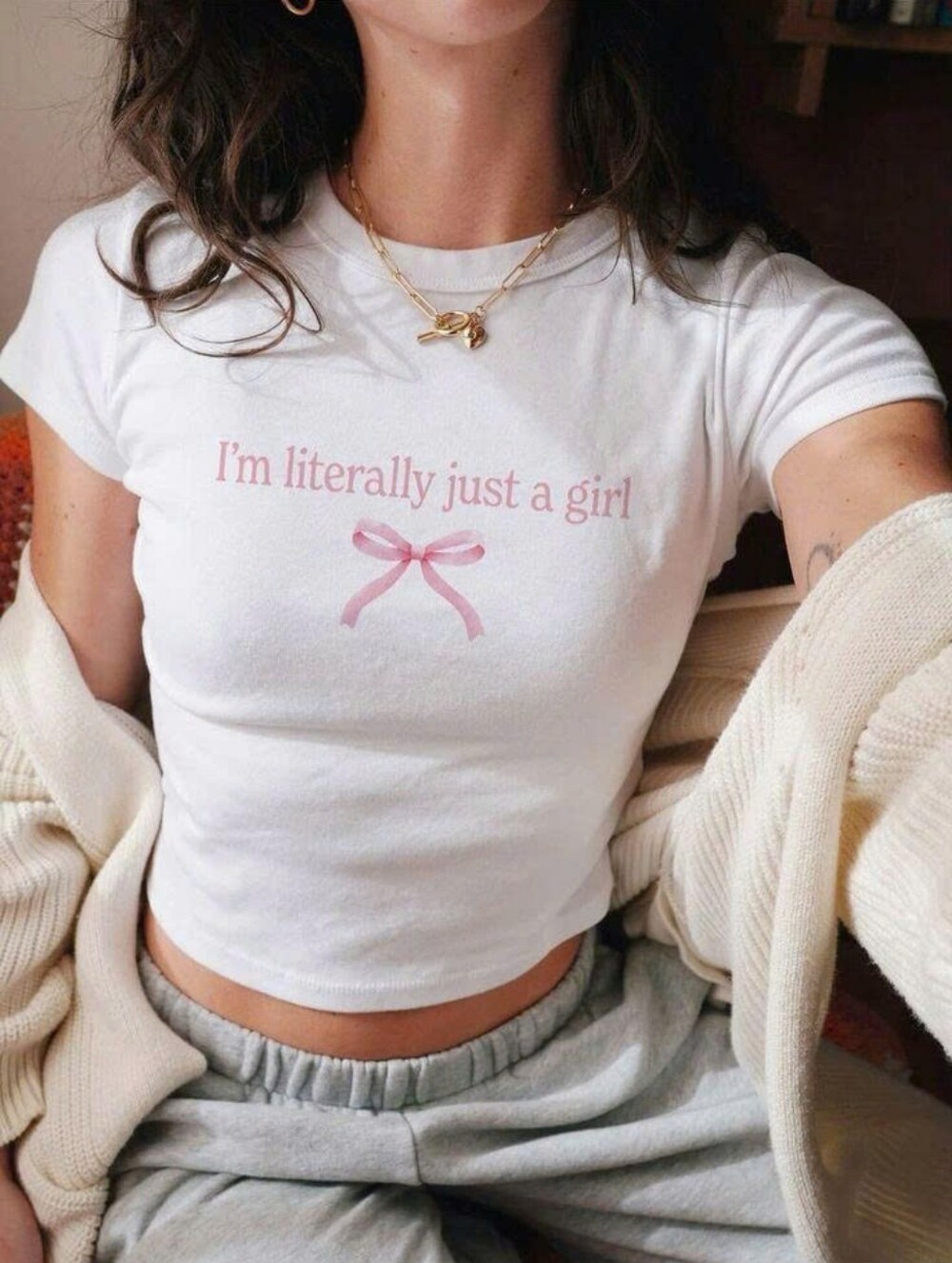 I'm Literally Just A Girl Baby Tee Shirt